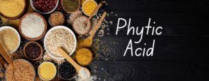 What is Phytic Acid